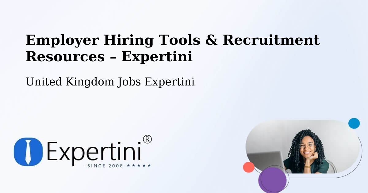 Employer Hiring Tools & Recruitment Resources – Basildon - Basildon, United Kingdom Jobs Expertini