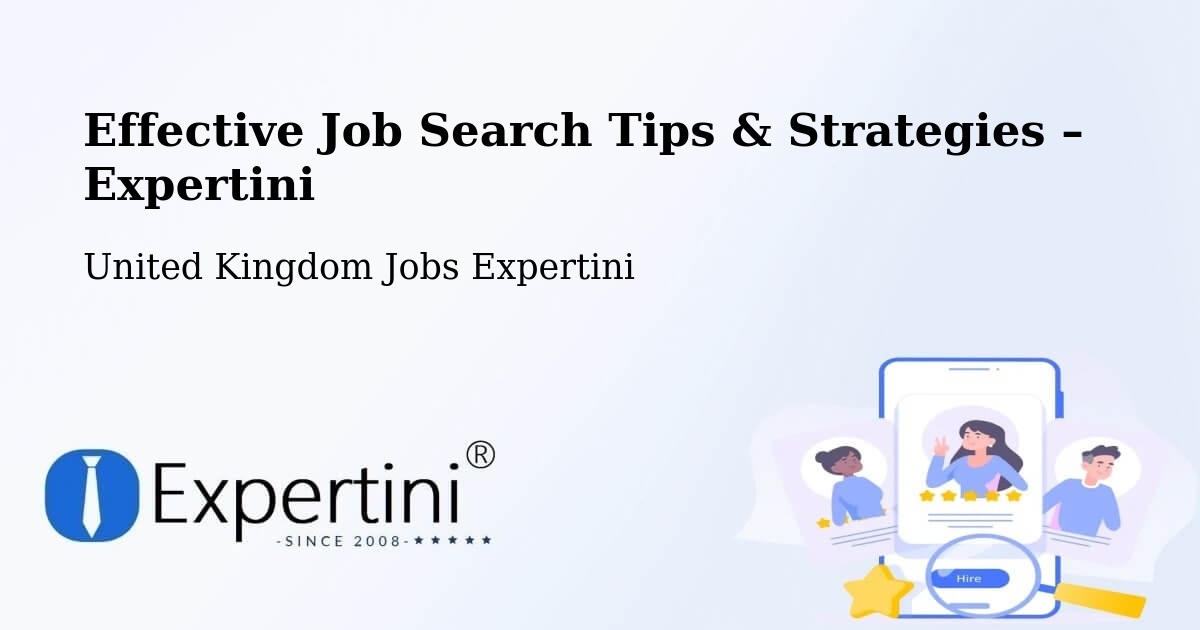 Job Search Tips & Strategies for Job Seekers – Basildon - Basildon, United Kingdom Jobs Expertini