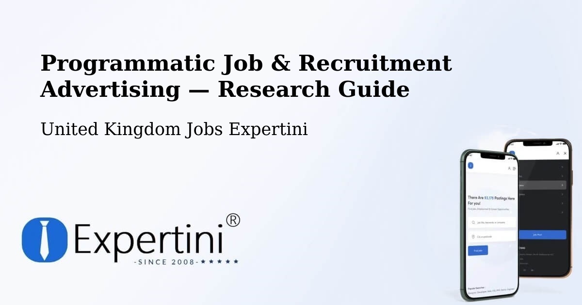 Programmatic Job & Recruitment Advertising — Research Guide – Basildon