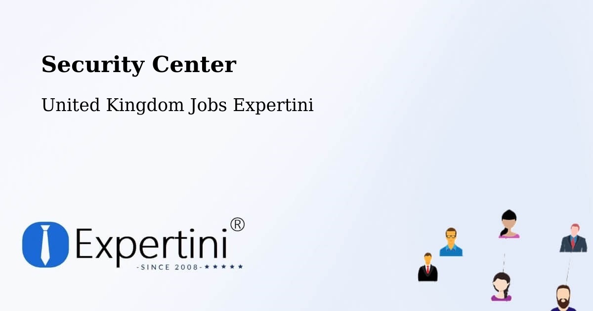 Security & Compliance – Basildon - United Kingdom Jobs Expertini